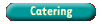 Catering